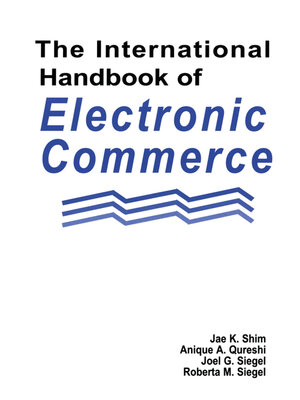 cover image of The International Handbook of Electronic Commerce